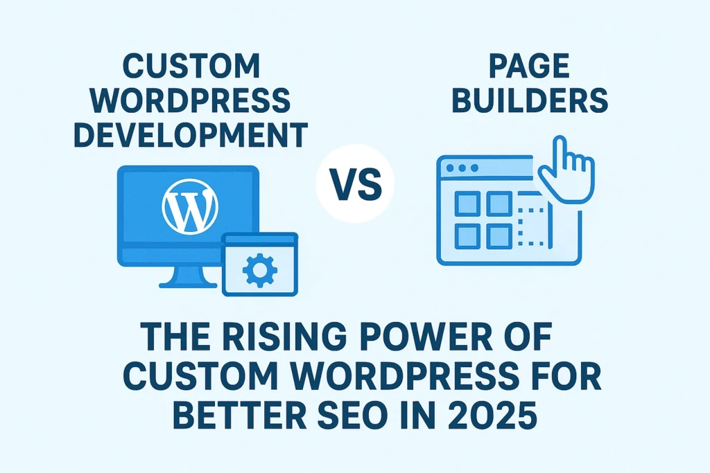 Custom wordpress website development by Webreacher for high performance